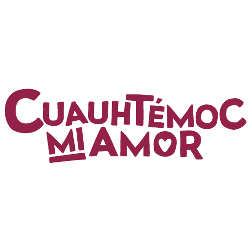 Cuauhtémoc Mi Amor